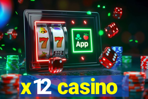 x12 casino